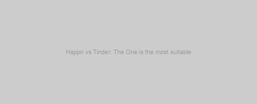 Happn vs Tinder: The One is the most suitable? The online relationship market place has skyrocketed these days. Although Tinder had been looked at as becoming the top dating software, it’s currently grabbed a wide variety of rivals  including Happn.